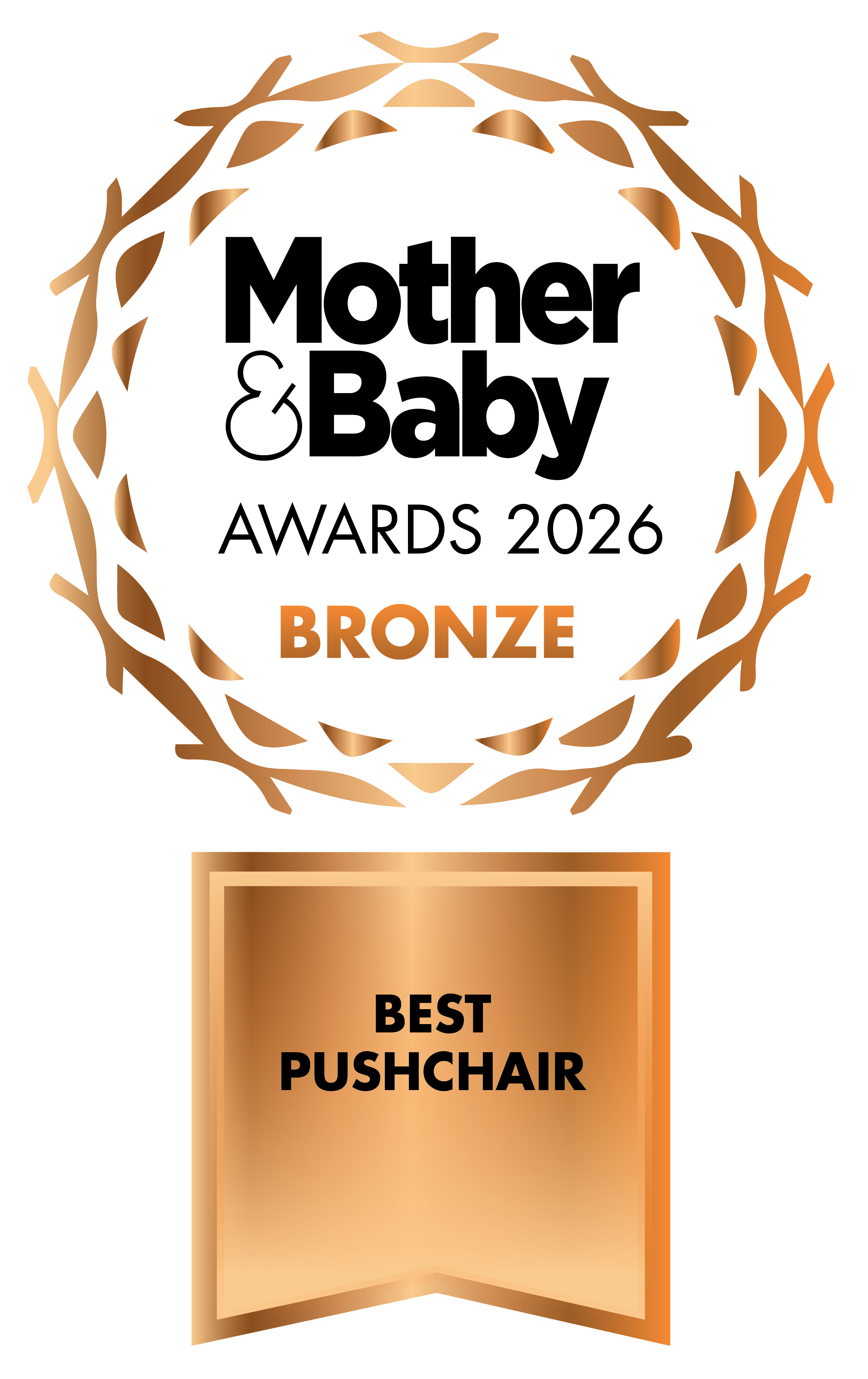 Mother & Baby Awards 2026 BRONZE winner for &ldquo;Best pushchair&rdquo;